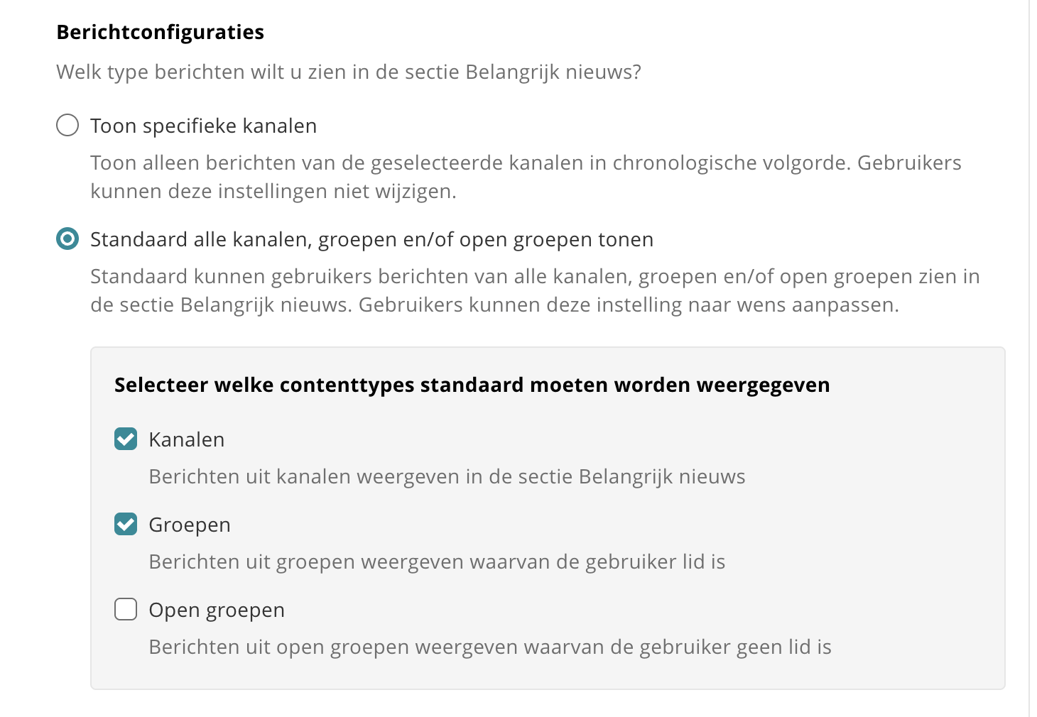 Berichtconfiguraties: keuze tussen kanalen, groepen en open groepen